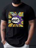 kkboxly kkboxly Comic Balloon 'WHAT?!' Print T-shirt For Men, Trendy Short Sleeve Top, Men's Clothing