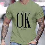 ' It's OK Don't Worry ' Men's Casual Tee