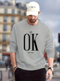 kkboxly  It's OK Print Trendy Sweatshirt, Men's Casual Graphic Design Crew Neck Pullover Sweatshirt For Fall Winter
