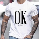 ' It's OK Don't Worry ' Men's Casual Tee