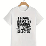 2025 kkboxly  Big and Tall Men's 'I HAVE SELECTIVE HEARING' Print T-Shirt - Oversized Casual Crewneck Tee for Summer Comfort
