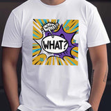 kkboxly kkboxly Comic Balloon 'WHAT?!' Print T-shirt For Men, Trendy Short Sleeve Top, Men's Clothing